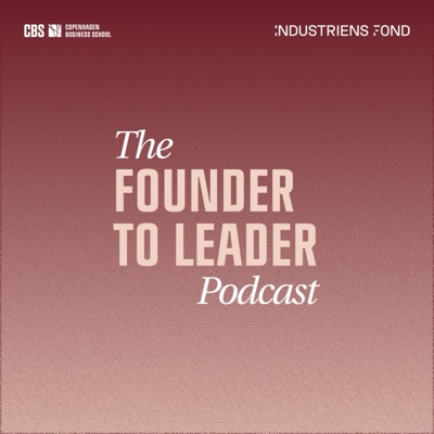 Cover von The Founder to Leader Podcast